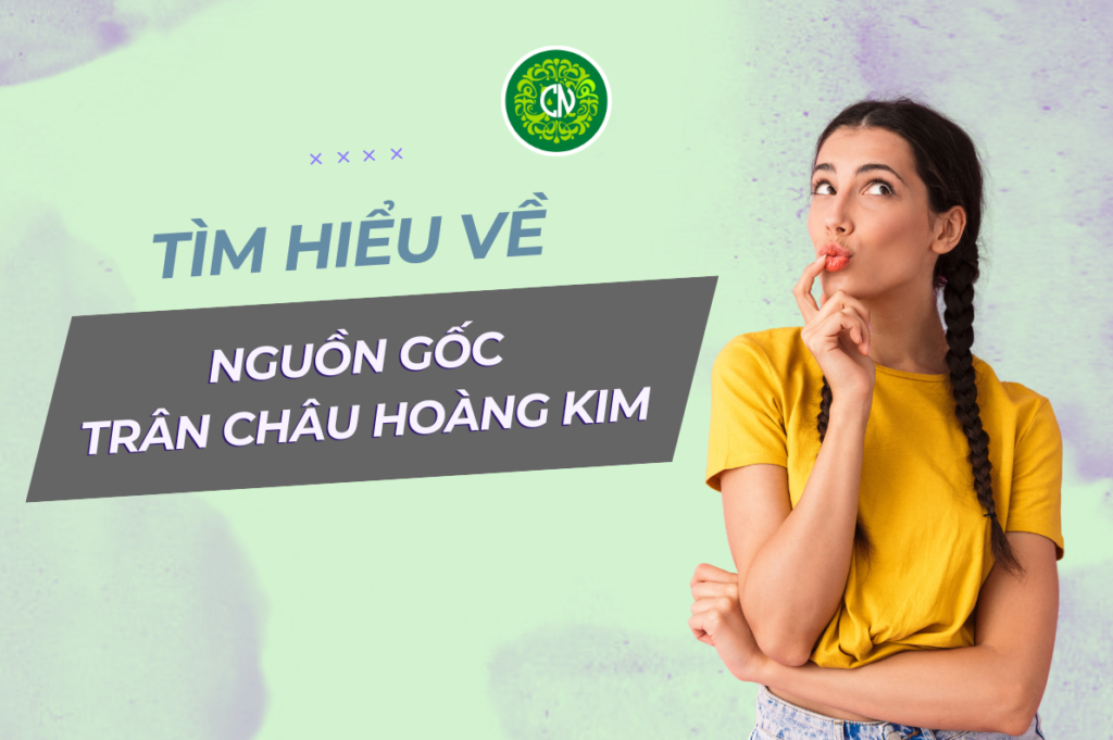 Nguồn gốc trân châu hoàng kim