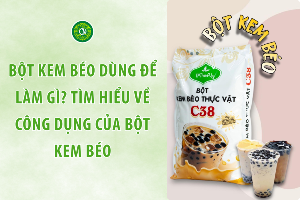 Bột trà sữa mua ở đâu? Top địa chỉ mua trà sữa uy tín hàng đầu