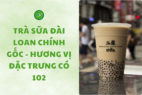 Tra-sua-Dai-Loan-chinh-goc